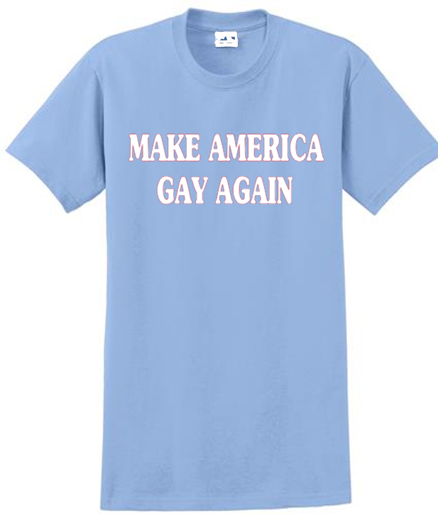make america gay again shirt amazon