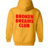 broken dreams club back hoodie