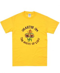 shakthi om the roots of love t-shirt