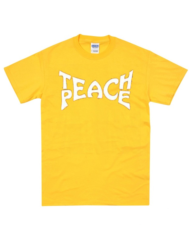 teach peace t shirt