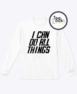 Stephen Curry I Can Do All Things Sweatshirt