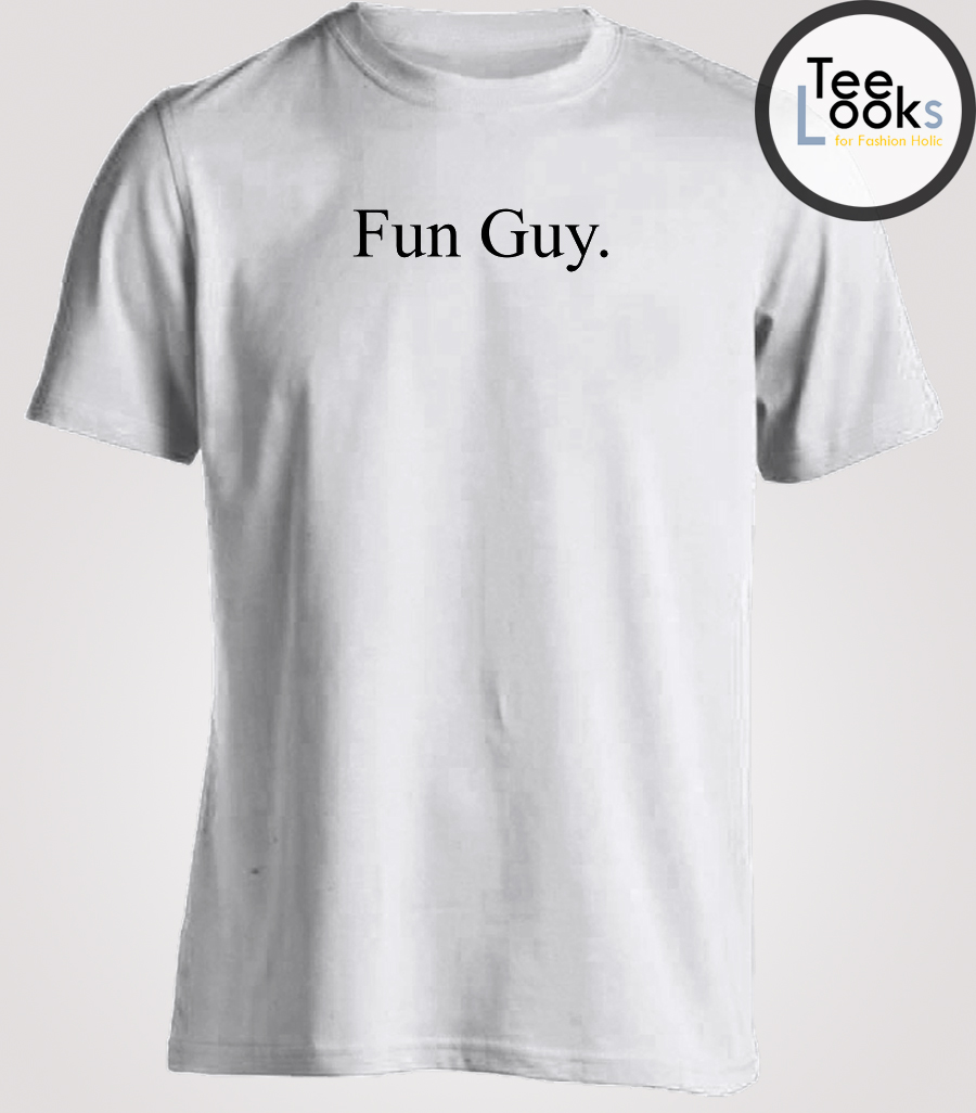 Fun Guy Tshirt teelooks for fashion holic