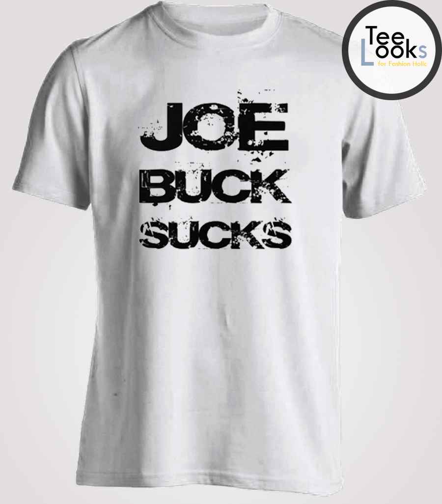 joe buck sucks t shirt