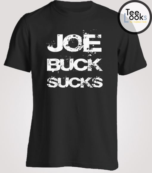 joe buck sucks t shirt