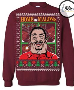 Home Alone Home Malone Sweatshirt