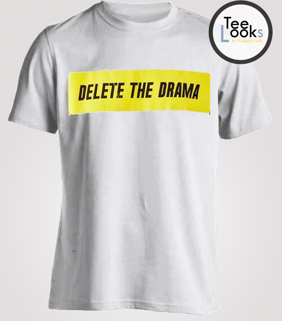 no drama please t shirt