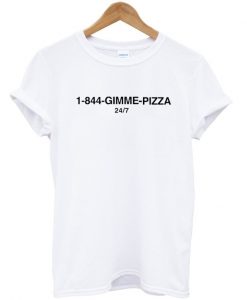 1-844-Gimme-Pizza T Shirt IGS
