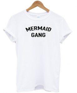 mermaid gang tshirt ZX03