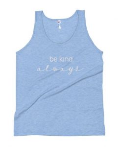 BE KIND TANK TOP ZX06