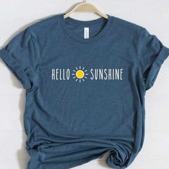 hello sunshine tee shirt