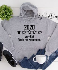 2020 WOULD NOT RECOMMEND HOODIES DX23